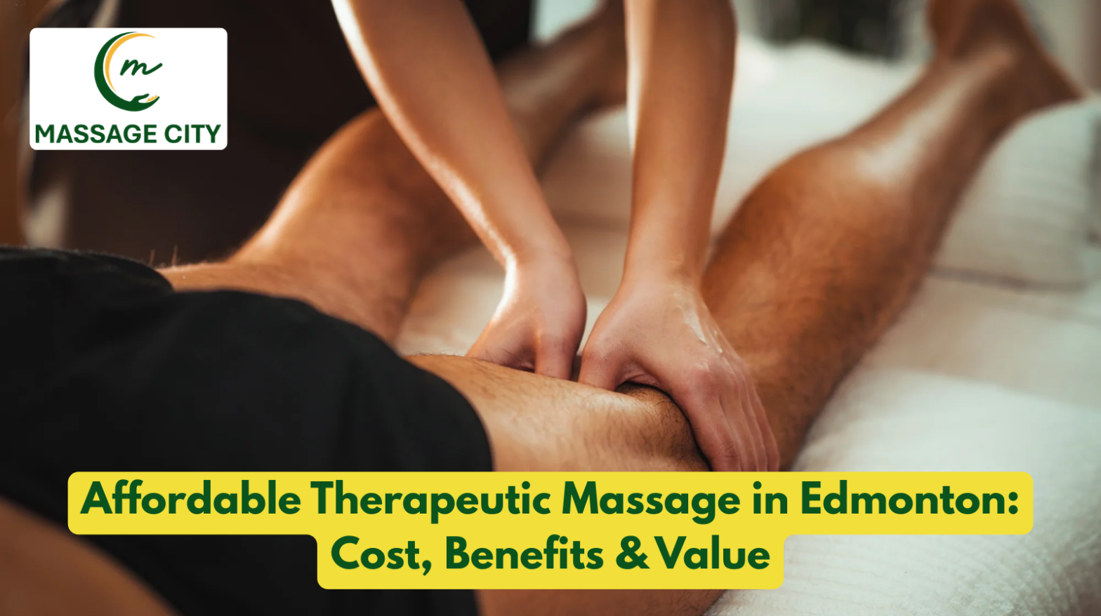 Affordable Therapeutic Massage in Edmonton